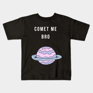 Comet Bro Kids T-Shirt